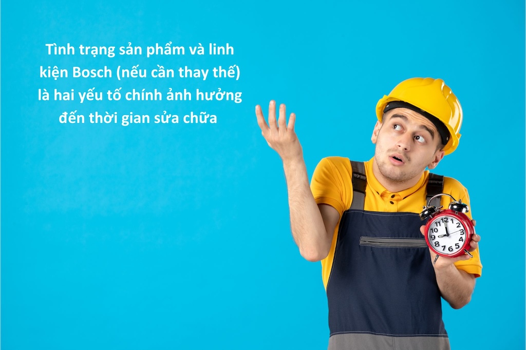 thời gian sửa chữa bosch tại hà nội